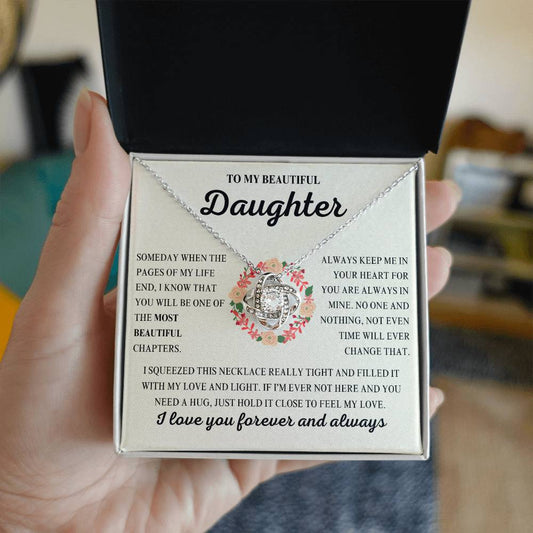 Daughter Love Knot Necklace | You Will Always Be One of My Beautiful Chapters