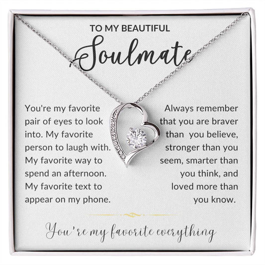 To My Beautiful Soulmate | You're My Favorite