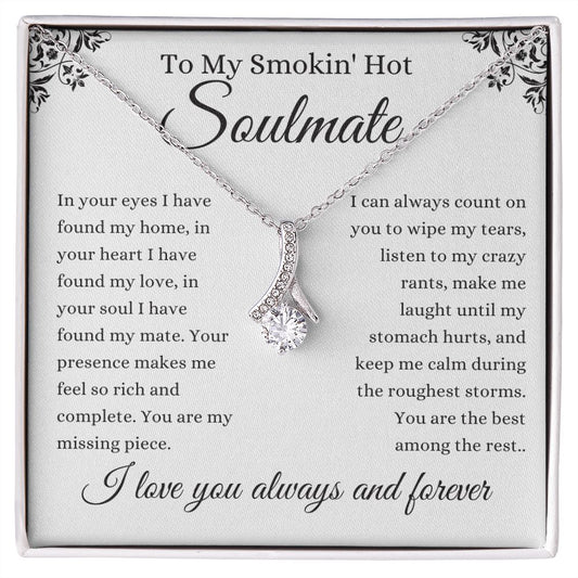 To My Soulmate / In Your Eyes I have Found My Home